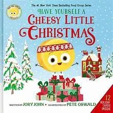 Big Cheese Presents: Have Yourself a Cheesy Little Christmas - stevensbooks