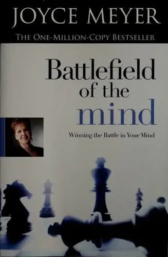 Battlefield of the Mind: Winning the Battle in Your Mind - stevensbooks