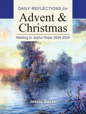 Waiting in Joyful Hope 2024-2025: Daily Reflections for Advent and Christmas - stevensbooks