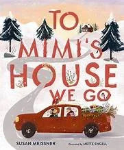 To Mimi's House We Go - stevensbooks