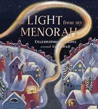 Light from My Menorah: Celebrating Holidays Around the World - stevensbooks