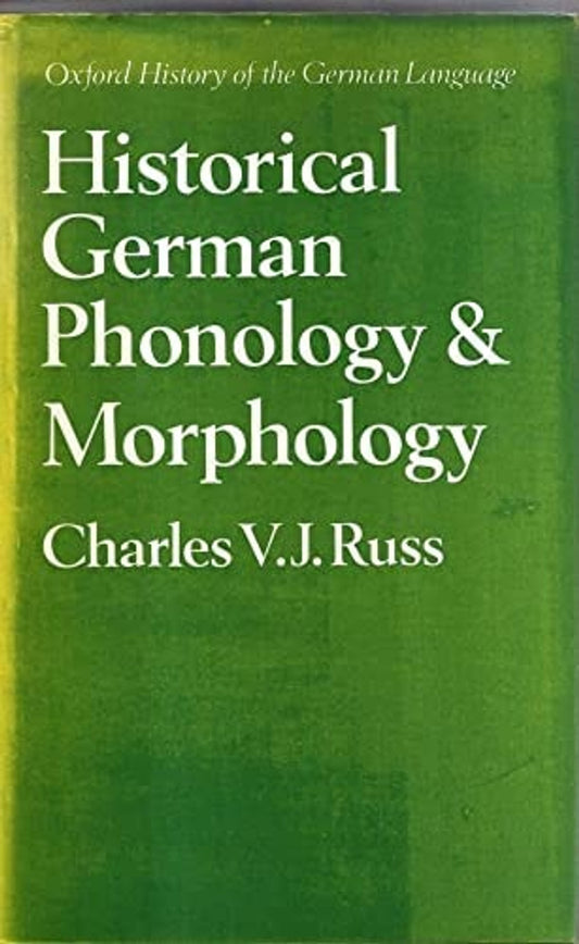 Historical German Phonology and Morphology