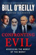 Confronting Evil: Assessing the Worst of the Worst - stevensbooks