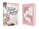 Niv, the Busy Mom's Bible, Leathersoft Over Board, Pink, Red Letter, Comfort Print: Daily Inspiration Even If You Only Have One Minute - stevensbooks