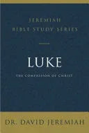 Luke: The Compassion of Christ - stevensbooks
