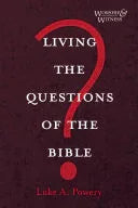 Living the Questions of the Bible - stevensbooks