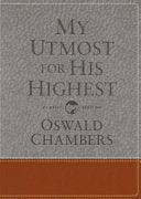 My Utmost for His Highest: Classic Language Gift Edition (a Daily Devotional with 366 Bible-Based Readings) (Classic) - stevensbooks
