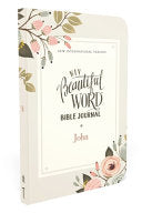 Niv, Beautiful Word Bible Journal, John, Paperback, Comfort Print