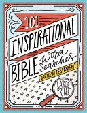 101 Inspirational Bible Word Searches: The New Testament - stevensbooks