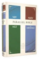 Niv, Nkjv, Nlt, the Message, (Contemporary Comparative) Parallel Bible, Hardcover - stevensbooks