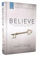 Niv, Believe, Hardcover: Living the Story of the Bible to Become Like Jesus - stevensbooks