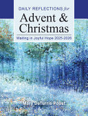 Waiting in Joyful Hope 2025-2026: Daily Reflections for Advent and Christmas
