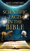 Scientific Facts in the Bible: 100 Reasons to Believe the Bible is Supernatural in Origin - stevensbooks