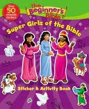 Beginner's Bible Super Girls of the Bible Sticker and Activity Book - stevensbooks