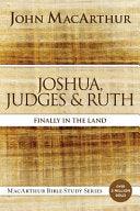 Joshua, Judges, and Ruth: Finally in the Land - stevensbooks