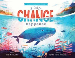 A Big Change Happened: Helping Children Through Upheaval - stevensbooks