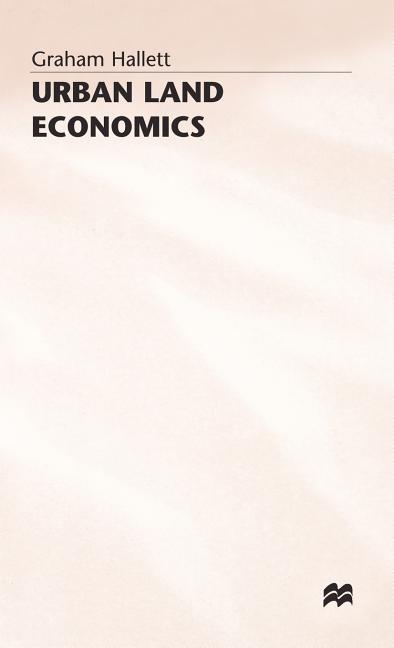 Urban Land Economics: Principles and Policy (1979) - Ingram