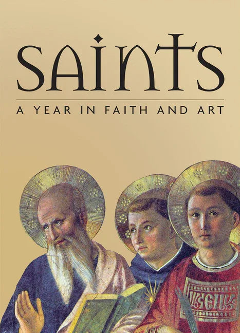 Saints: A Year in Faith and Art - stevensbooks