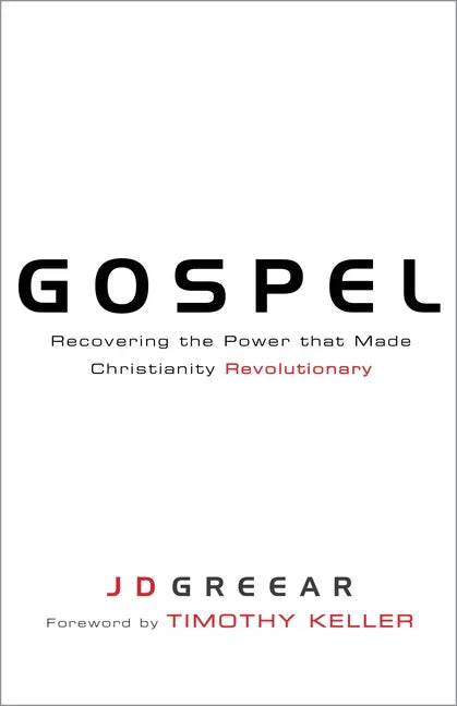 Gospel: Recovering the Power That Made Christianity Revolutionary - stevensbooks