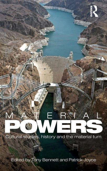 Material Powers: Cultural Studies, History and the Material Turn - stevensbooks