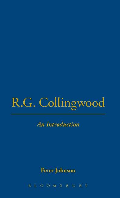 R.G. Collingwood An Introduction - Ingram