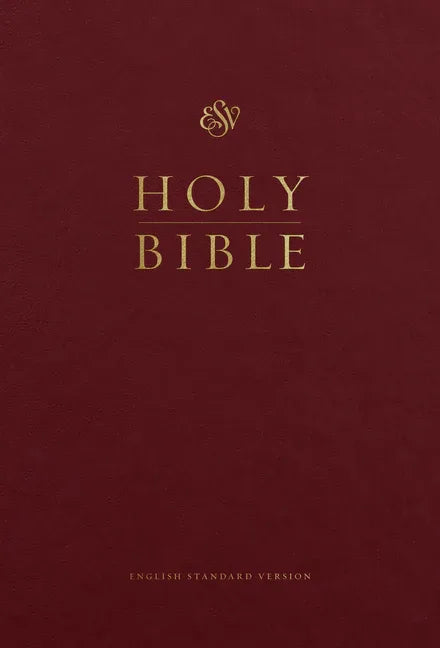 ESV Pew and Worship Bible, Large Print (Burgundy) - stevensbooks
