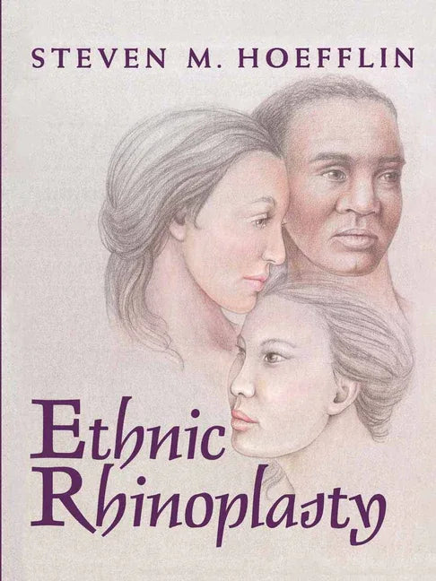 Ethnic Rhinoplasty - stevensbooks