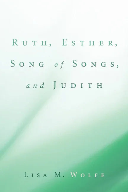 Ruth, Esther, Song of Songs, and Judith - stevensbooks