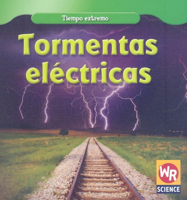 Tormentas Eléctricas (Thunderstorms) - stevensbooks