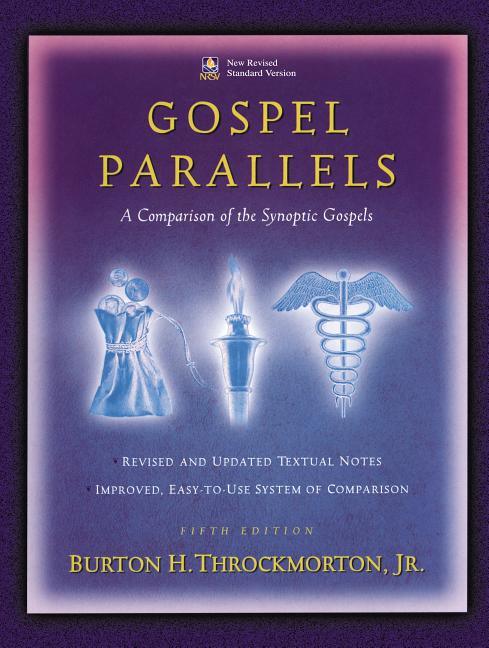 Gospel Parallels, NRSV Edition: A Comparison of the Synoptic Gospels - stevensbooks