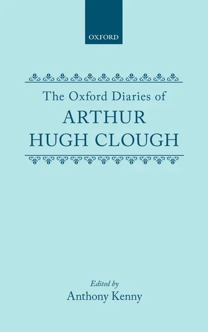 Oxford Diaries of Arthur Hugh Clough - stevensbooks