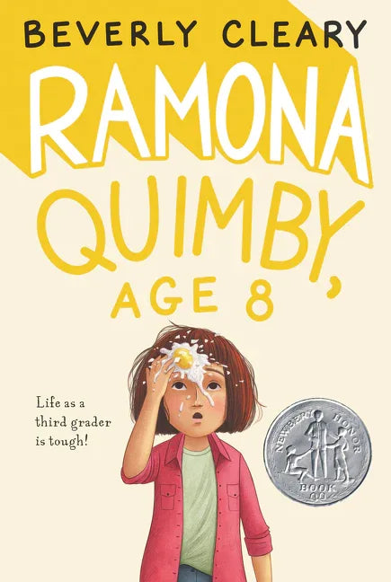 Ramona Quimby, Age 8: A Newbery Honor Award Winner - stevensbooks