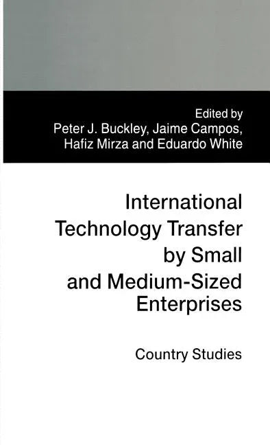 International Technology Transfer by Small and Medium-Sized Enterprises: Country Studies (1997) - stevensbooks