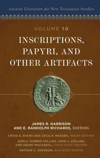 Inscriptions, Papyri, and Other Artifacts: 10 - stevensbooks