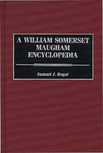 William Somerset Maugham Encyclopedia - stevensbooks