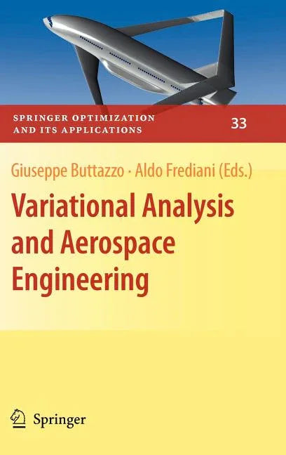 Variational Analysis and Aerospace Engineering (2009) - stevensbooks
