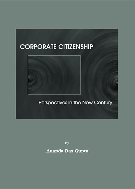 Corporate Citizenship: Perspectives in the New Century - Ingram