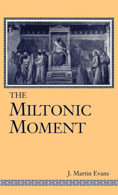 Miltonic Moment - stevensbooks