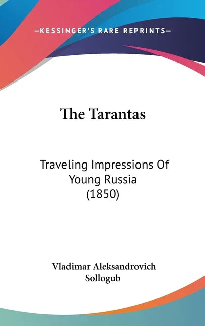 Tarantas: Traveling Impressions Of Young Russia (1850) - stevensbooks
