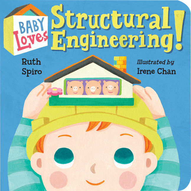Baby Loves Structural Engineering! - Ingram
