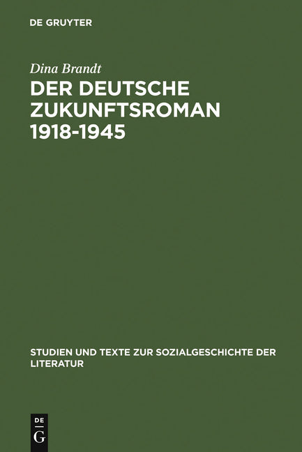 deutsche Zukunftsroman 1918-1945 (Reprint 2012) - Ingram