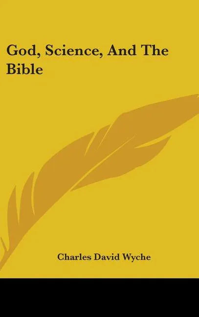God, Science, And The Bible - stevensbooks