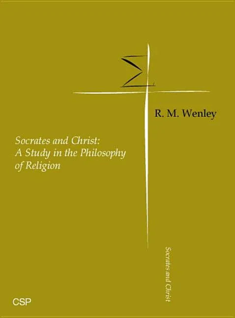 Socrates and Christ (Revised) - stevensbooks