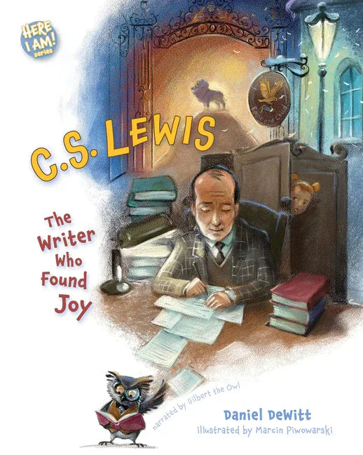 C.S. Lewis: The Writer Who Found Joy - stevensbooks