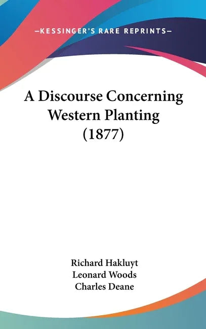 Discourse Concerning Western Planting (1877) - stevensbooks