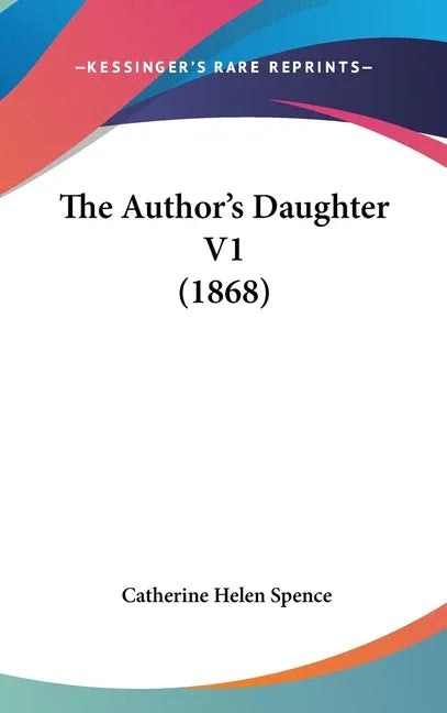 Author's Daughter V1 (1868) - stevensbooks