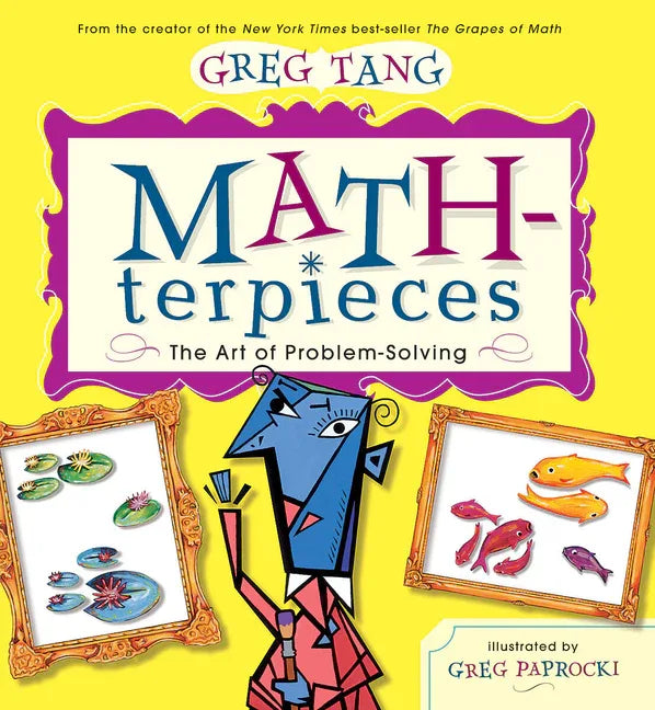 Math-Terpieces: The Art of Problem-Solving - stevensbooks