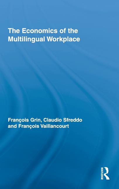 Economics of the Multilingual Workplace - Ingram