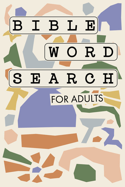 Bible Word Search for Adults: A Modern Bible-Themed Word Search Activity Book to Strengthen Your Faith - Ingram