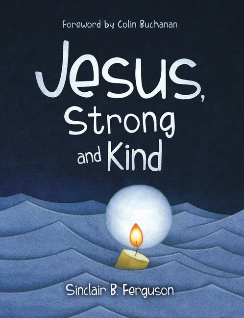 Jesus, Strong and Kind - stevensbooks